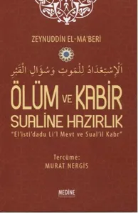 Ölüm ve Kabir Sualine Hazırlık; El is'ti'dadu Li'l Mevt ve Sual'il Kabr