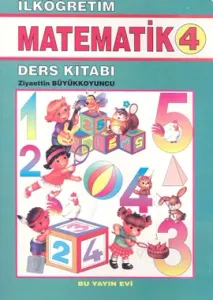 İlköğretim Matematik 4 Ders Kitabı İlköğretim Matematik 4 Ders Kitabı