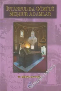 İstanbul'da Gömülü Meşhur Adamlar 1453 - 1978 -        1979