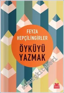 Öyküyü Yazmak -         2022