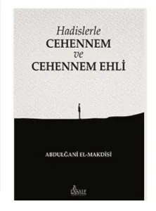 Hadislerle Cehennem ve Cehennem Ehli