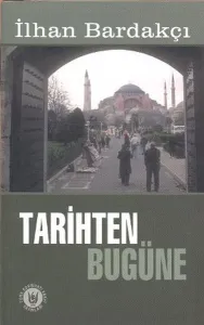Tarihten Bugüne