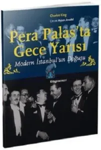 Pera Palas’ta Gece Yarısı