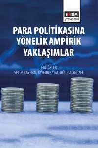 Para Politikasına Yönelik Ampirik Yaklaşımlar