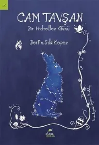Cam Tavşan-Bir Hıdırellez Günü