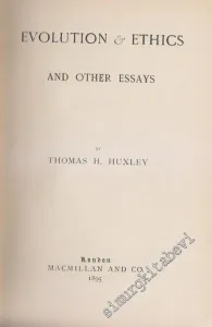 Evolution & Ethics and Other Essays - vol. 9 of the Set -