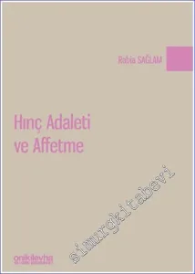 Hınç Adaleti ve Affetme -        2022