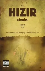 Hz. Hızır Kimdir?