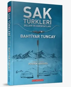 Sak Türkleri; Dilleri ve Edebiyatı