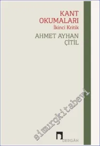 Kant Okumaları - Birinci Kritik -