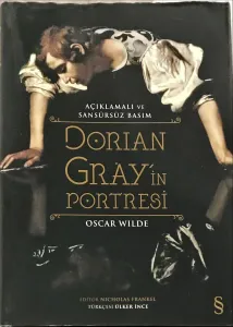Dorian Gray'in Portresi- Açıklamalı ve Sansürsüz 1.Basım