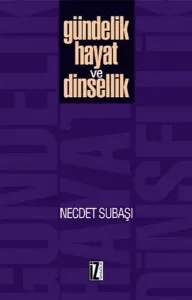 Gündelik Hayat ve Dinsellik