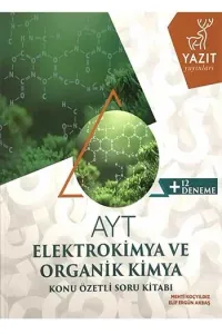 Yazıt Yayınları AYT Elektrokimya ve Organik Kimya Konu Özetli Soru Kitabı