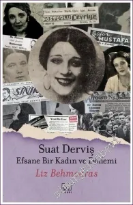 Suat Derviş: Efsane Bir Kadın ve Dönemi -         2022