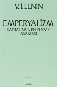 Emperyalizm "Kapitalizmin En Yüksek Aşaması"