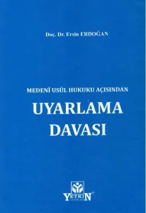 Medenî Usûl Hukuku Açısından Uyarlama Davası