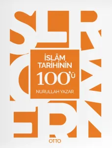 İslâm Tarihinin 100'ü