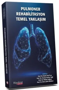 Pulmoner Rehabilitasyon Temel Yaklaşım