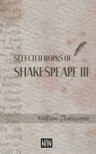 Selected Works Of Shakespeare III