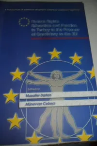 Human Rights Eduation And Practice In Turkey In The Process Of Cardidacy To The EU