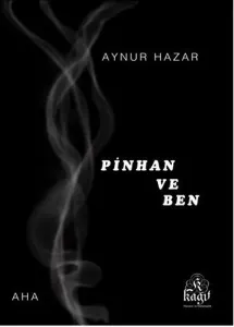 Pinhan ve Ben