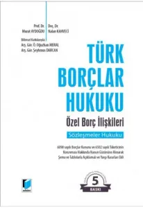 Türk Borçlar Hukuku Özel Borç İlişkileri