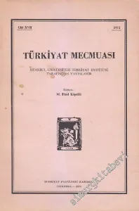 Türkiyat Mecmuası, Malazgirt Savaşı 900. Yıl Dönümü Hatırası - Cilt: 17       1972
