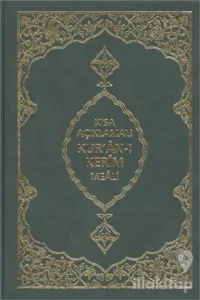 Kısa Açıklamalı Kur'an-ı Kerim Meali (Ciltli)