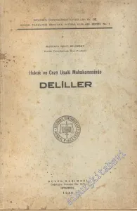 Hukuk ve Ceza Usulü Muhakemesinde Deliller -