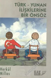 Türk Yunan ilişkilerinde Bir Önsöz -