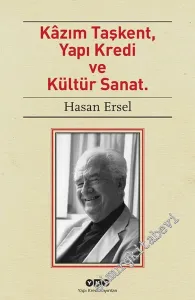 Kazım Taşkent, Yapı Kredi Ve Kültür Sanat -         2014