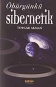 Öbürgünkü Sibernetik