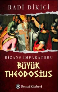 Bizans İmparatoru Büyük Theodosius