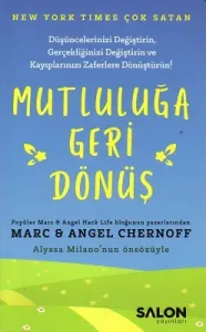 Mutluluğa Geri Dönüş