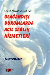 Olağandışı Durumlarda Acil Sağlık Hizmetleri