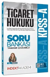 İndeks Akademi 2026 KPSS A Grubu Ticaret Hukuku Soru Bankası Çözümlü