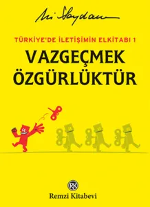 Vazgeçmek Özgürlüktür Ciltli
