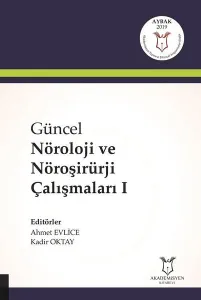 Güncel Nöroloji ve Nöroşirürji Çalışmaları 1