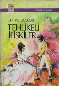 Tehlikeli İlişkiler - Ciltli Kitap