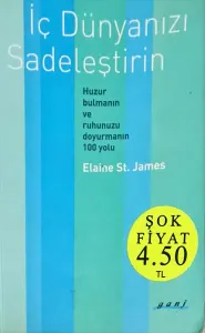 İç Dünyanızı Sadeleştirin