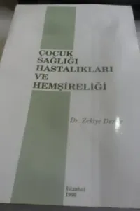 Çocuk Sağlığı Hastalıkları ve Hemşireliği