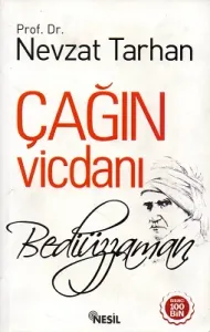 Çağın Vicdanı Bediüzzaman