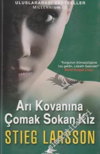 Arı Kovanına Çomak Sokan Kız: Millennium Serisi 3 -         2011