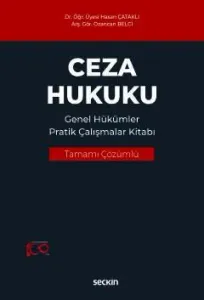 Ceza Hukuku Genel Hükümler Pratik Çalışmalar Kitabı