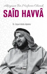 Aksiyoner Bir Müfessir Said Havva