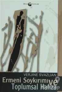 Ermeni Soykırımı ve Toplumsal Hafıza