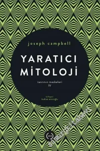 Yaratıcı Mitoloji: Tanrının Maskeleri 4 -