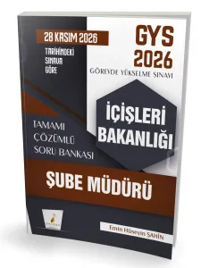 GYS 2026 İçişleri Bakanlığı Şube Müdürü Tamamı Çözümlü Soru Bankası
