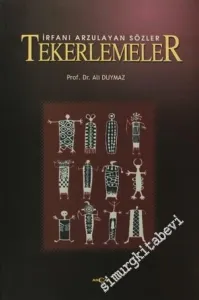 Tekerlemeler: İrfanı Arzulayan Sözler -         2002