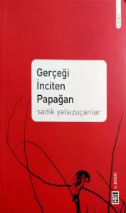 Gerçeği İnciten Papağan